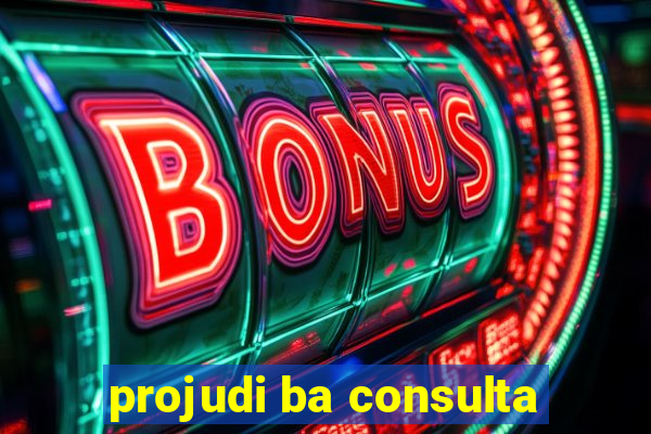 projudi ba consulta